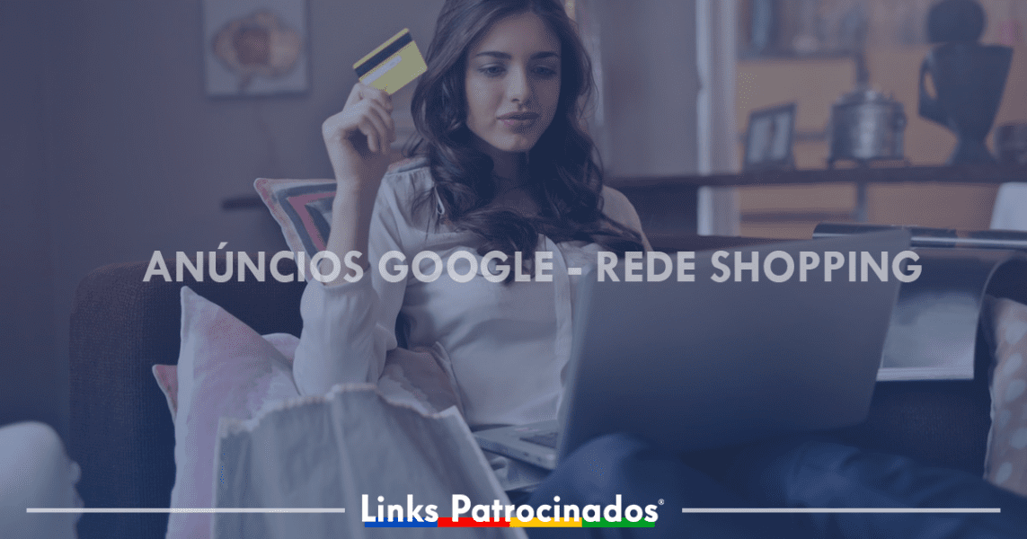 Anúncios-Google Rede Shopping