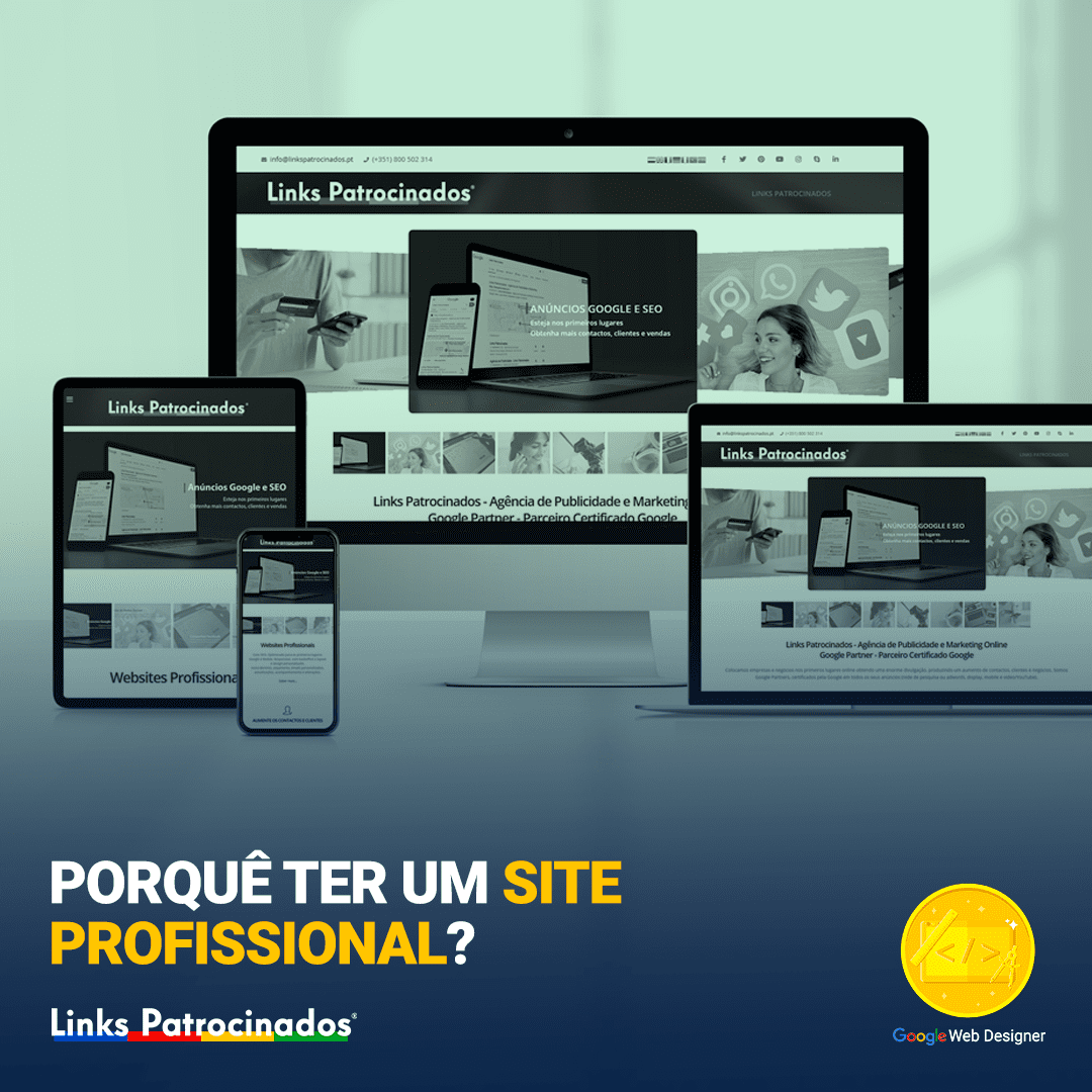 Links Patrocinados - Agência de Publicidade e Marketing Digital | Porquê ter um site profissional?
