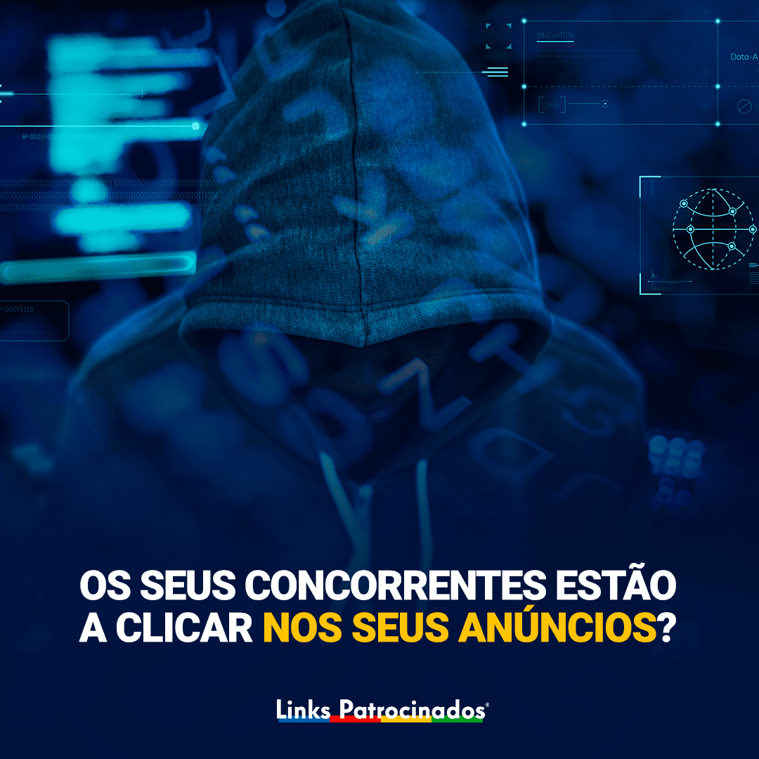 Links Patrocinados - Agência de Publicidade e Marketing Digital | Os seus concorrentes estão a clicar nos seus anúncios?