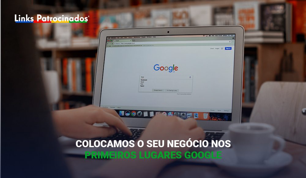 Links Patrocinados - Agência de Publicidade e Marketing Digital | Colocamos o seu negócio nos primeiros lugares google