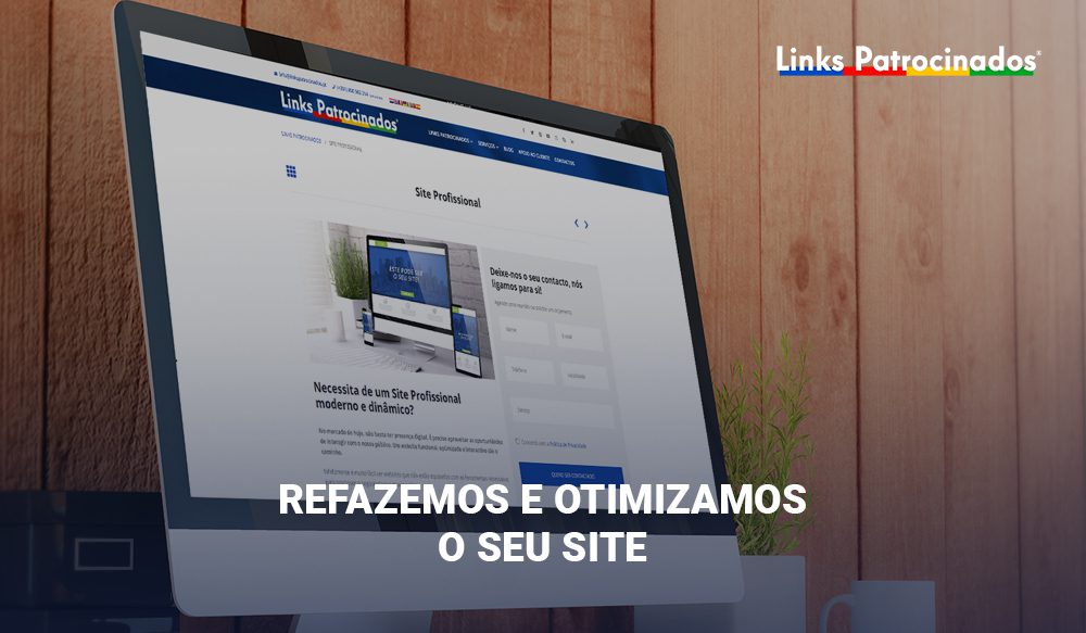 Links Patrocinados - Agência de Publicidade e Marketing Digital | Refazemos e otimizamos o seu website