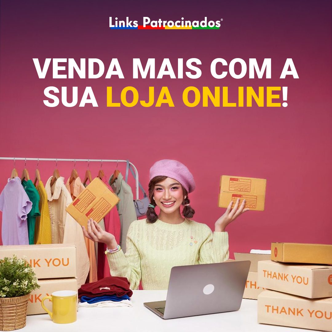 Links Patrocinados - Agência de Publicidade e Marketing Digital | Venda mais com a sua loja online!