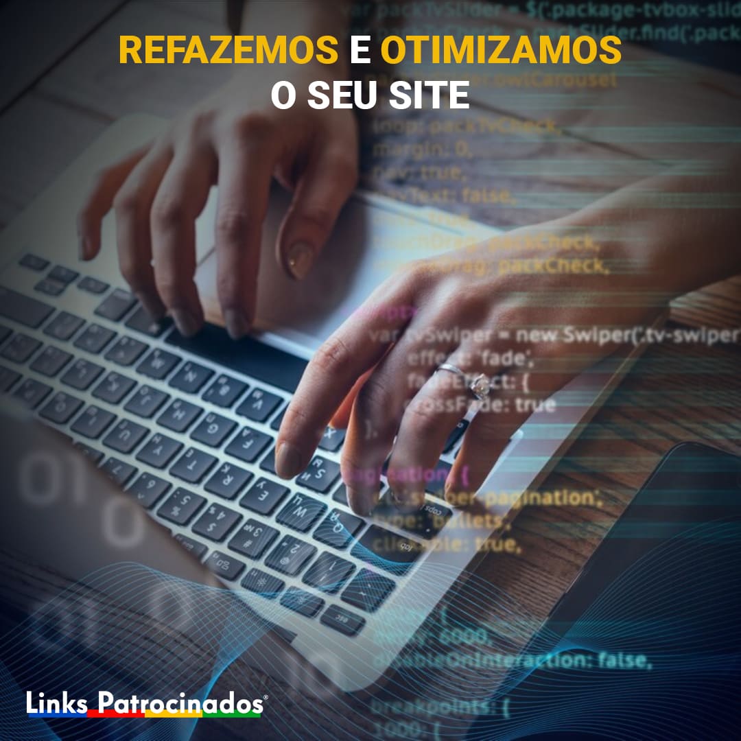Links Patrocinados - Agência de Publicidade e Marketing Digital | Refazemos e otimizamos o seu site
